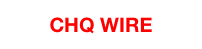 CHQ WIRE
